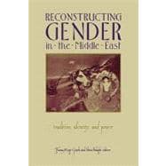 Reconstructing Gender in the Middle East