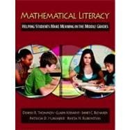Mathematical Literacy : Helping Students Make Meaning in the Middle Grades
