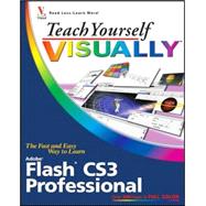 Teach Yourself VISUALLY Flash CS3 Professional