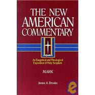 Mark An Exegetical and Theological Exposition of Holy Scripture