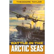 Sterling Point Books®: Battle in the Arctic Seas