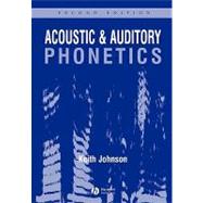 Acoustic and Auditory Phonetics, 2nd Edition