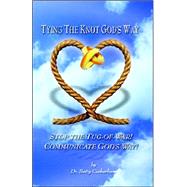 Tying the Knot God's Way