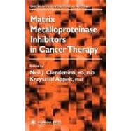 Matrix Metalloproteinase Inhibitors in Cancer Therapy