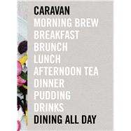 Caravan Dining All Day