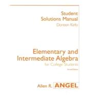 Elementary and Intermediate Algebra Student Solutions Manual : For College Students