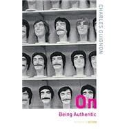 On Being Authentic