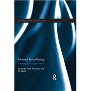 National Policy-Making: Domestication of Global Trends