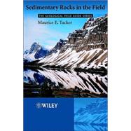 Sedimentary Rocks in the Field, 3rd Edition