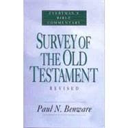 Survey of the Old Testament- Everyman's Bible Commentary