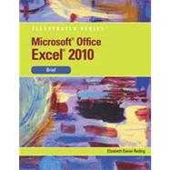 Microsoft® Office Excel 2010: Illustrated Brief, 1st Edition