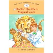The Story of Doctor Dolittle #4: Doctor Dolittle's Magical Cure