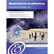 Model-driven Architecture Complete Certification Kit: Core Series for It