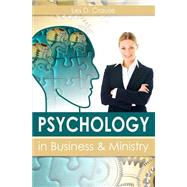Psychology in Business and Ministry