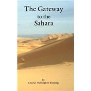 The Gateway to the Sahara