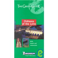 Michelin the Green Guide Chateaux of the Loire