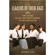 Leaders of Their Race