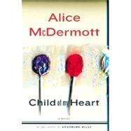 Child of My Heart A Novel
