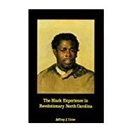 Black Experience in Revolutionary North Carolina