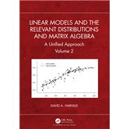 Linear Models and the Relevant Distributions and Matrix Algebra