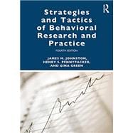 Strategies and Tactics of Evaluating Behavior Change: A Guide for Researchers and Practitioners, Fourth Edition