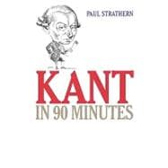 Kant in 90 Minutes