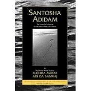 Santosha Adidam Vol. 14 : The Essential Summary of the Divine Way of Adidam