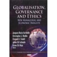 Globalisation, Governance and Ethics : New Managerial and Economic Insights