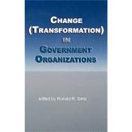 Change / Transformation in Government Organizations