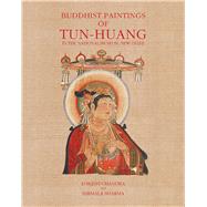Buddhist Paintings of Tun-Huang In the National Museum, New Delhi