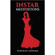 Instar Meditations