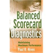 Balanced Scorecard Diagnostics Maintaining Maximum Performance