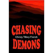 Chasing Demons