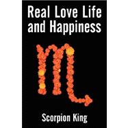 Real Love Life and Happiness
