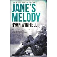 Jane's Melody A Novel