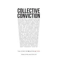 Collective Conviction The Story of Disaster Action