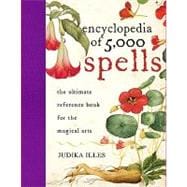 The Encyclopedia of 5000 Spells