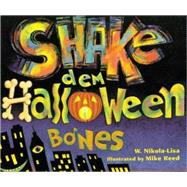 Shake Dem Halloween Bones