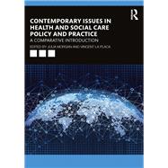 Contemporary Issues in Health and Social Care Policy and Practice