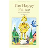 Happy Prince : And Other Stories