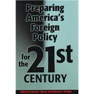 Preparing America's Foreign Policy for the 21st Century