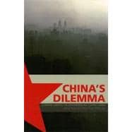 China's Dilemma Economic Growth, the Environment, and Climate Change