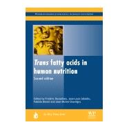 Trans Fatty Acids in Human Nutrition