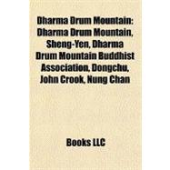 Dharma Drum Mountain : Dharma Drum Mountain, Sheng-Yen, Dharma Drum Mountain Buddhist Association, Dongchu, John Crook, Nung Chan