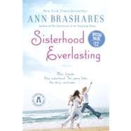 Sisterhood Everlasting (Sisterhood of the Traveling Pants) A Novel