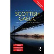 Colloquial Scottish Gaelic: The Complete Course for Beginners