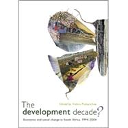 The Development Decade? Economic and Social Change in South Africa, 1994–2004