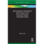 Arts-based Research Methods for Educational Researchers