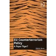 EU Counterterrorism Policy: A Paper Tiger?