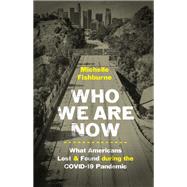 Who We Are Now book cover, ISBN 9781469671239
